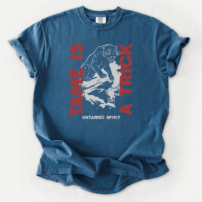 Tame Is a Trick Tee