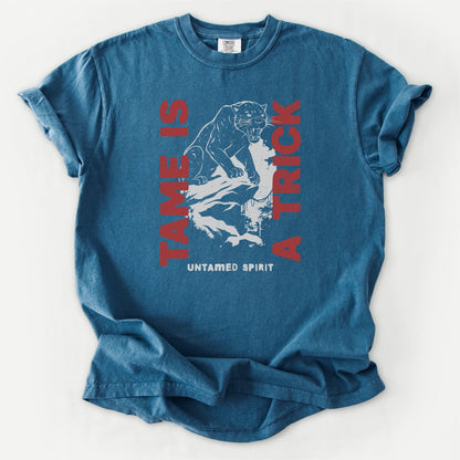 Tame Is a Trick Tee